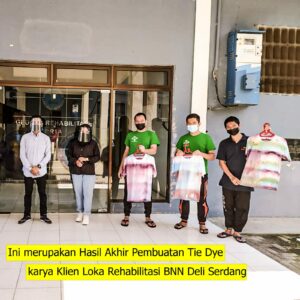 Pembuatan Tie Dye Klien Loka Rehabilitasi BNN Deli Serdang
