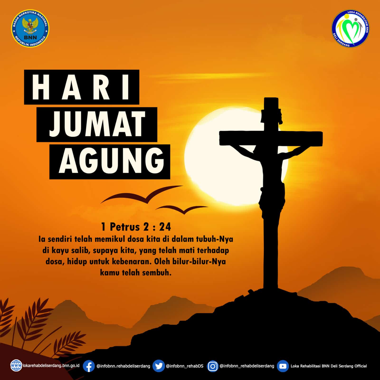 Segenap Keluarga Besar Loka Rehabilitasi BNN Deli Serdang mengucapkan Selamat memperingati Hari Jumat Agung Selamat Hari Jumat Agung