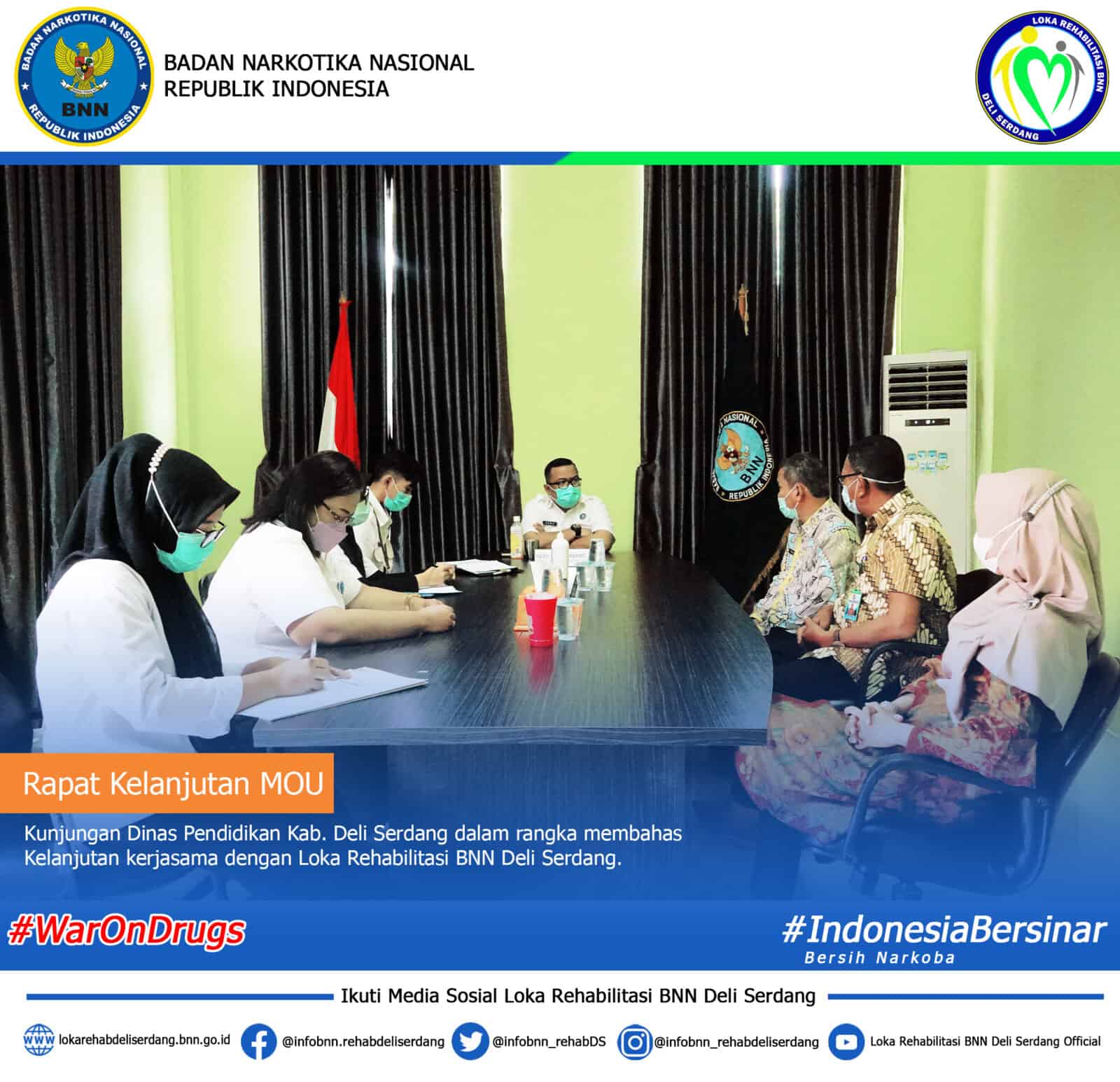 Rapat Kelanjutan MOU dengan Dinas Pendidikan Deli Serdang Dinas Pendidikan Kabupaten Deli Serdang dalam rangka membahas Kelanjutan kerjasama dengan Loka Rehabilitasi BNN Deli Serdang