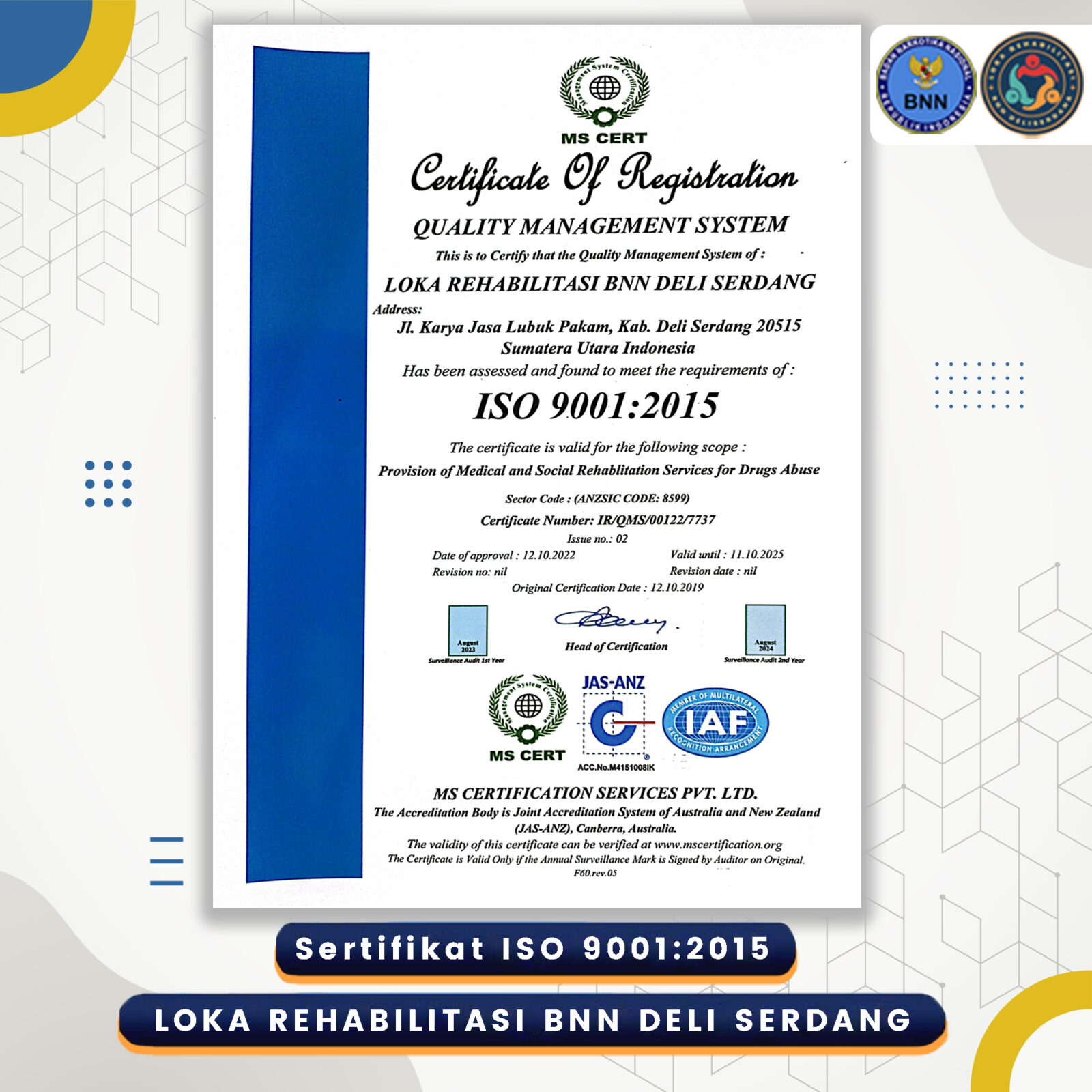 LOKA REHABILITASI BNN DELI SERDANG KEMBALI BERHASIL MERAIH SERTIFIKAT ISO 9001:2015
