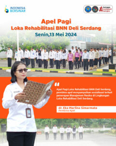 Apel Pagi Loka Rehabilitasi BNN Deli Serdang