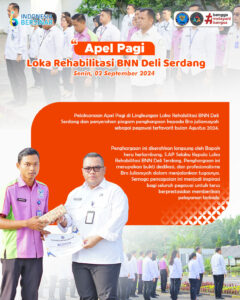 Apel Pagi Loka Rehabilitasi BNN Deli Serdang Apel Pagi Loka Rehabilitasi BNN Deli Serdang