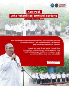 Apel pagi Loka Rehabilitasi BNN Deli Serdang Apel pagi Loka Rehabilitasi BNN Deli Serdang